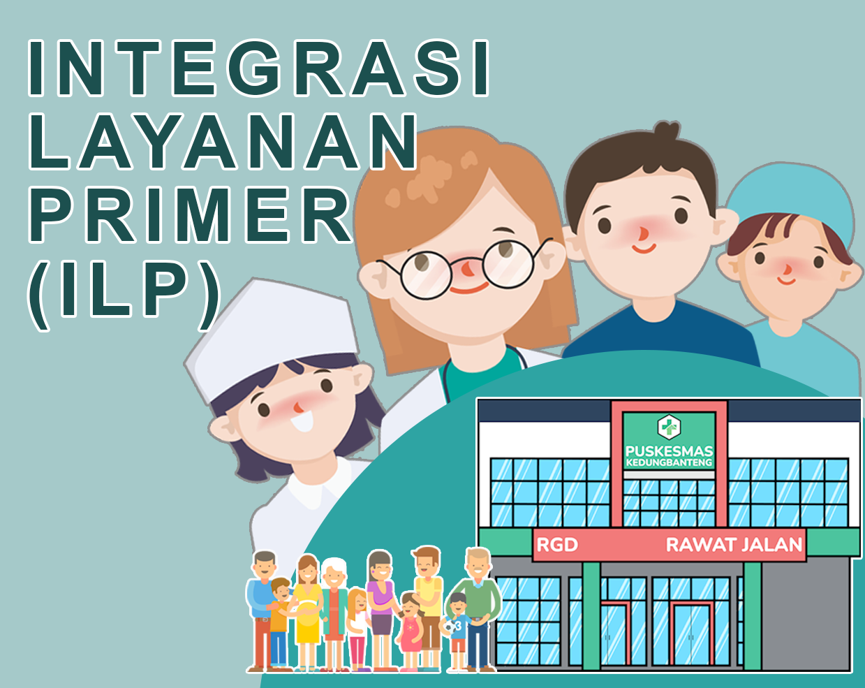 Integrasi Layanan Primer (ILP)