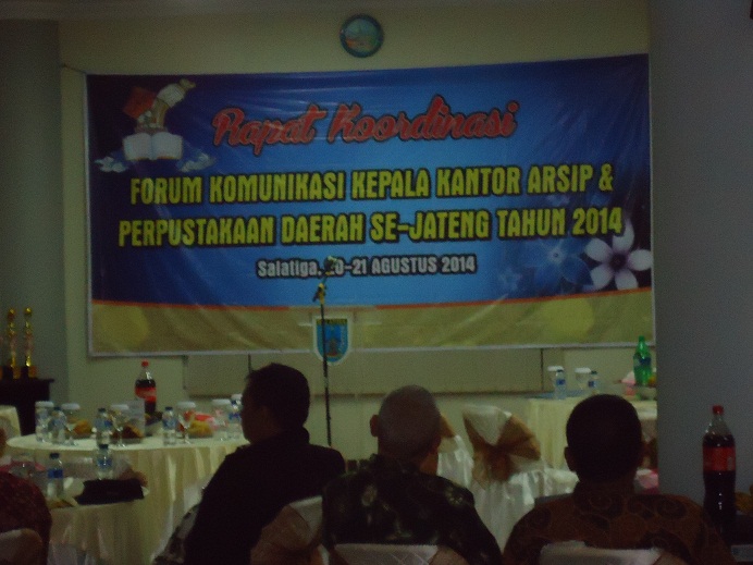 RAKOR FORUM KOMUNIKASI KEPALA KANTOR ARSIP DAN PERPUSTAKAAN DAERAH SE-JAWA TENGAH