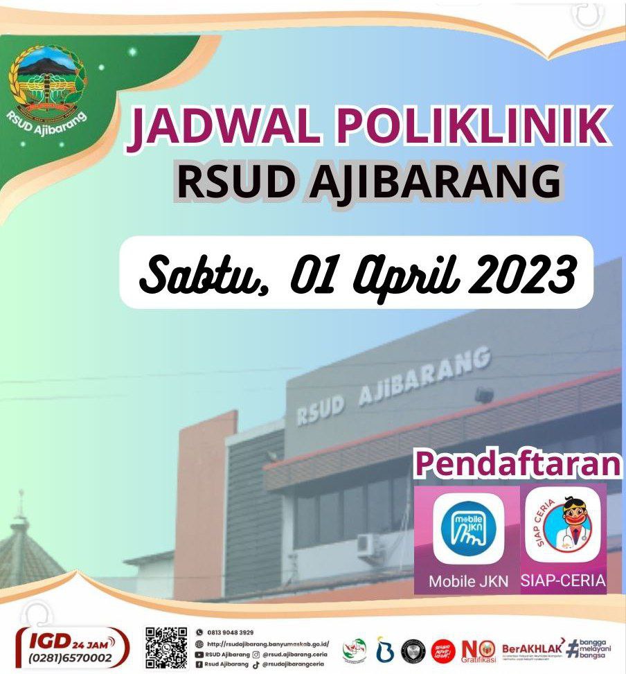 JADWAL POLIKLINIK RSUD AJIBARANG || 01 APRIL 2023