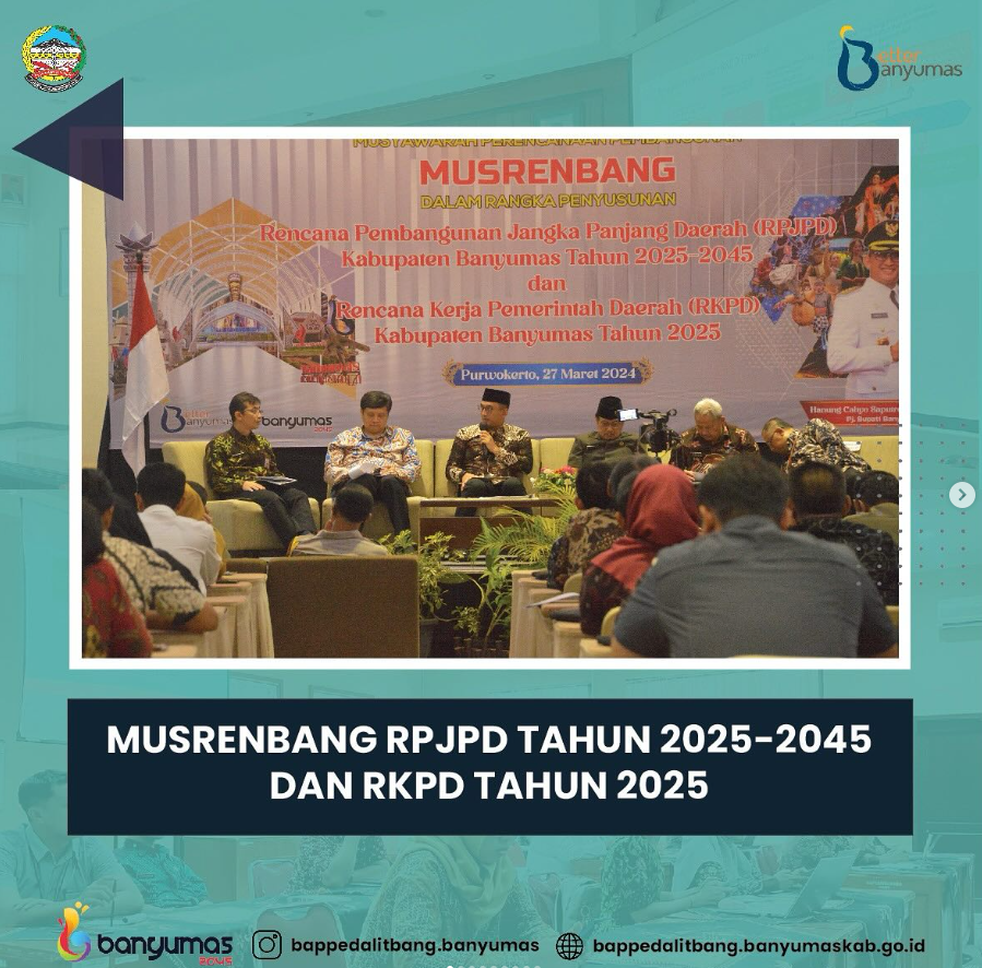 MUSRENBANG RPJPD TAHUN 2025-2045 DAN RKPD TAHUN 2025