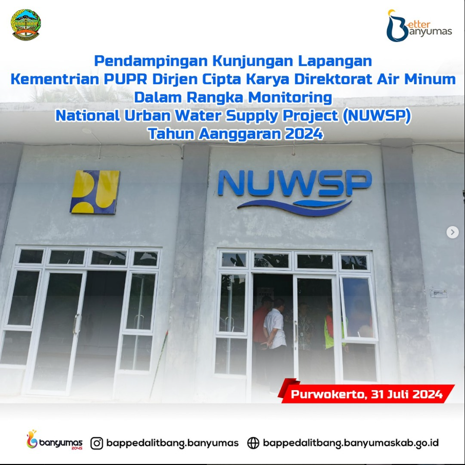 PENDAMPING KUNJUNGAN LAPANGAN KEMENTRIAN PUPR DIRJEN CIPTA KARYA DIREKTORAT AIR MINUM DALAM RANGKA MONITORING NASIONAL URBAN WATER SUPPLY PROJECT (NUWSP) TAHUN ANGGARAN 2024