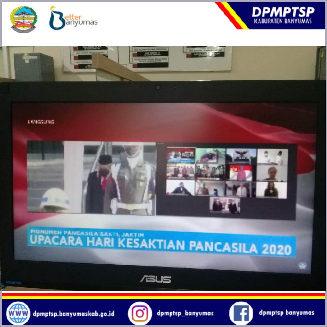 Kegiatan Upacara Hari Kesaktain Pancasila secara Virtual di Dpmptsp Kabupaten Banyumas dan Mal Pelayanan Publik Kabupaten Banyumas pada hari kamis,1 Oktober 2020.