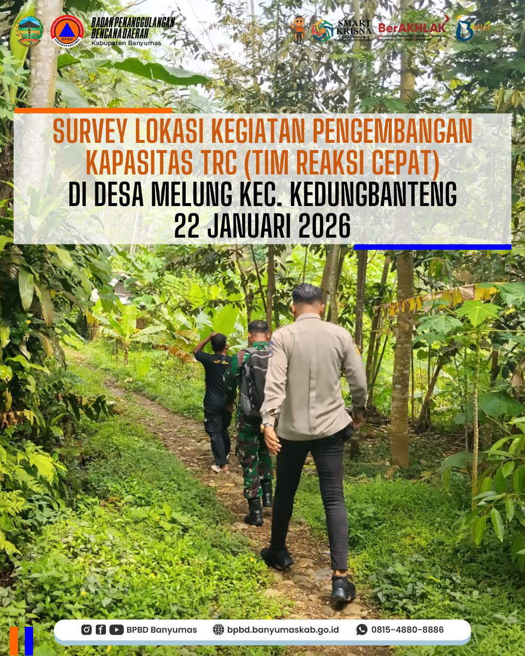 Survey Lokasi Kegiatan Pengembangan Kapasitas TRC (Tim Reaksi Cepat) di Desa Melung Kec. Kedungbanteng