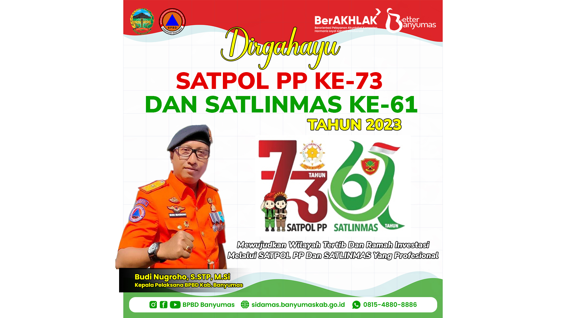 Dirgahayu Satpol PP ke-73 dan Satlinmas ke-61