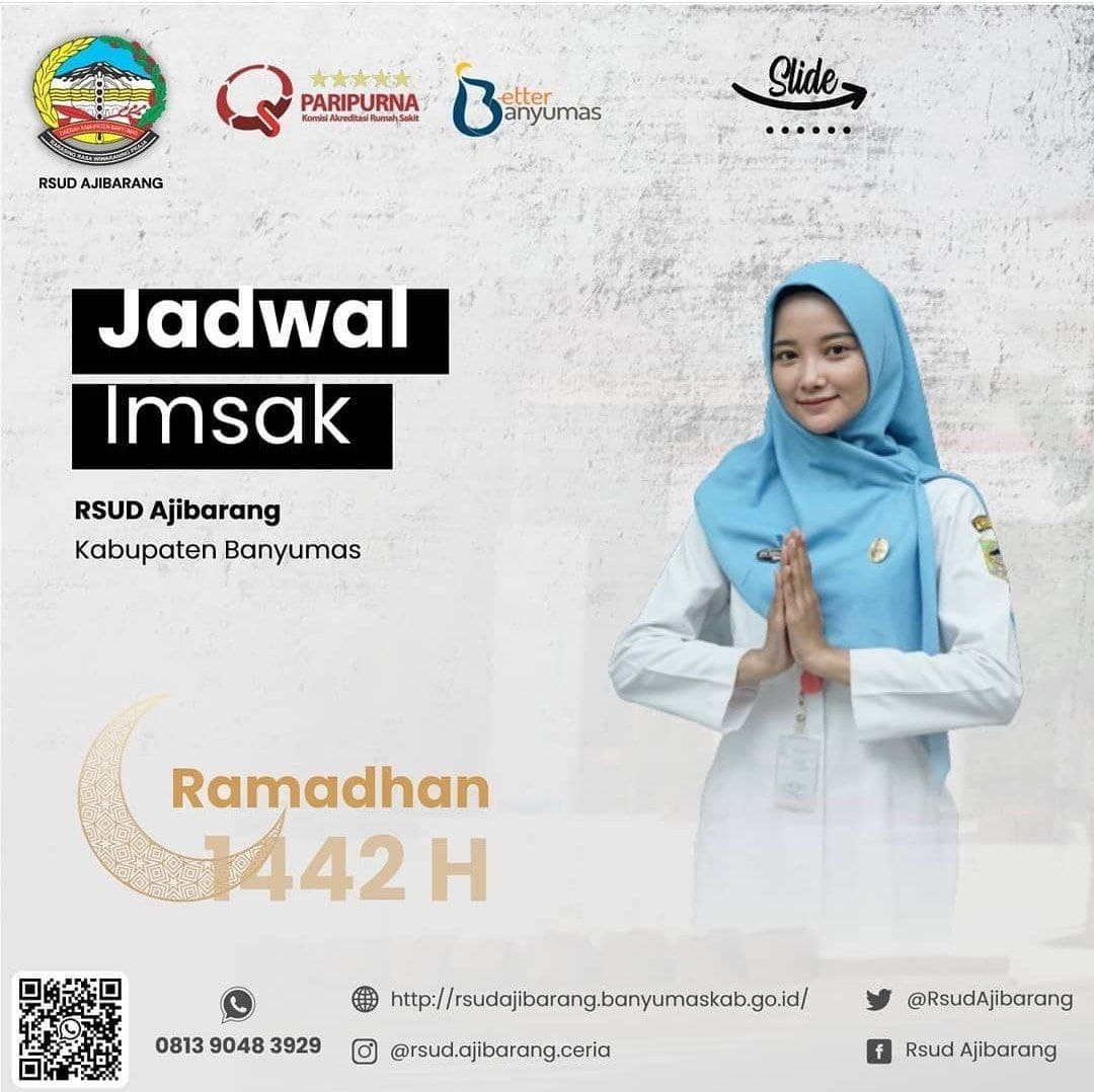 JADWAL IMSAKIYAH RSUD AJIBARANG 1442 H