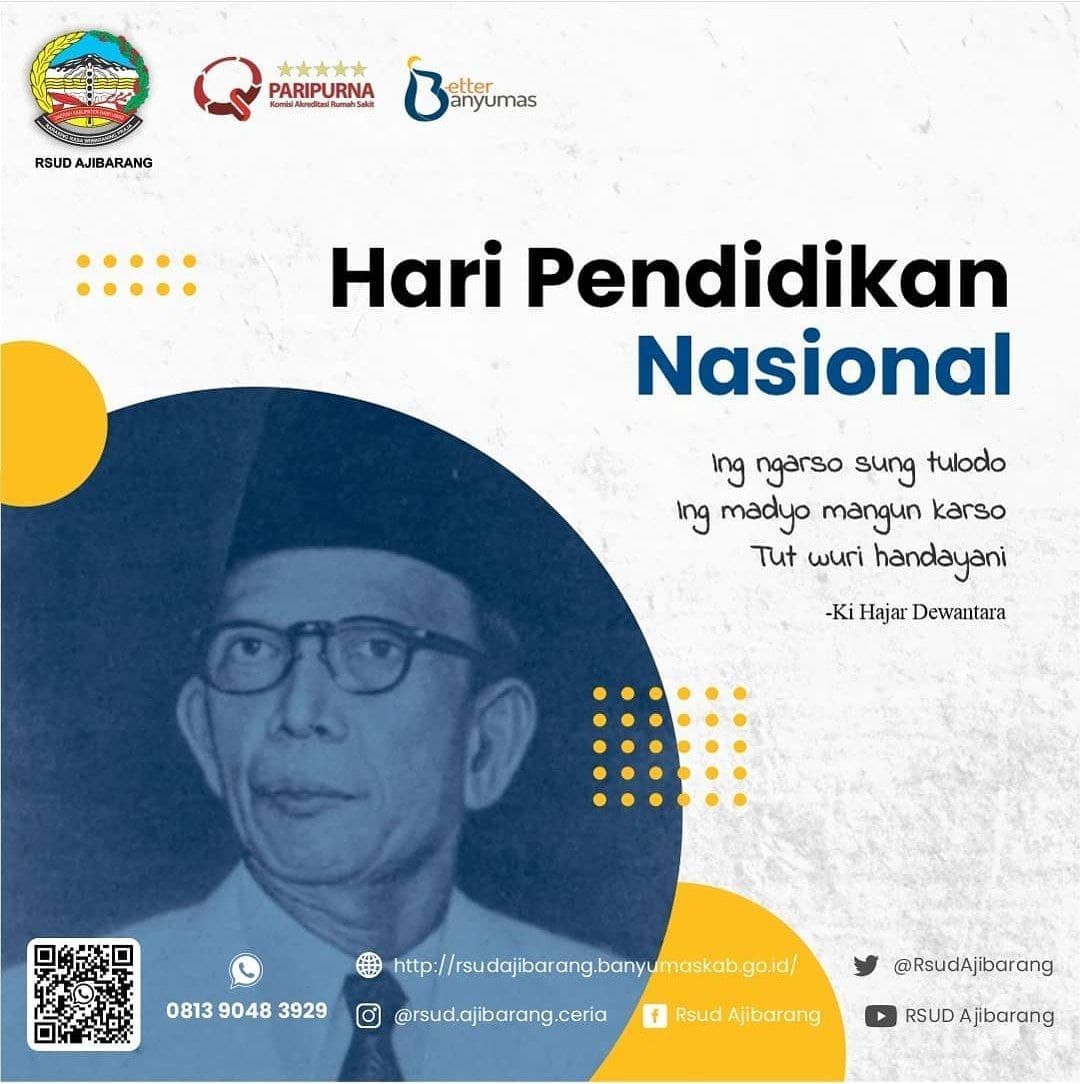 Direksi dan Civitas Hospitalia RSUD AJIBARANG Kabupaten Banyumas Mengucapkan Selamat Memperingati Hari Pendidikan Nasional 2 Mei 2021 "Serentak Bergerak, Wujudkan Merdeka Belajar."