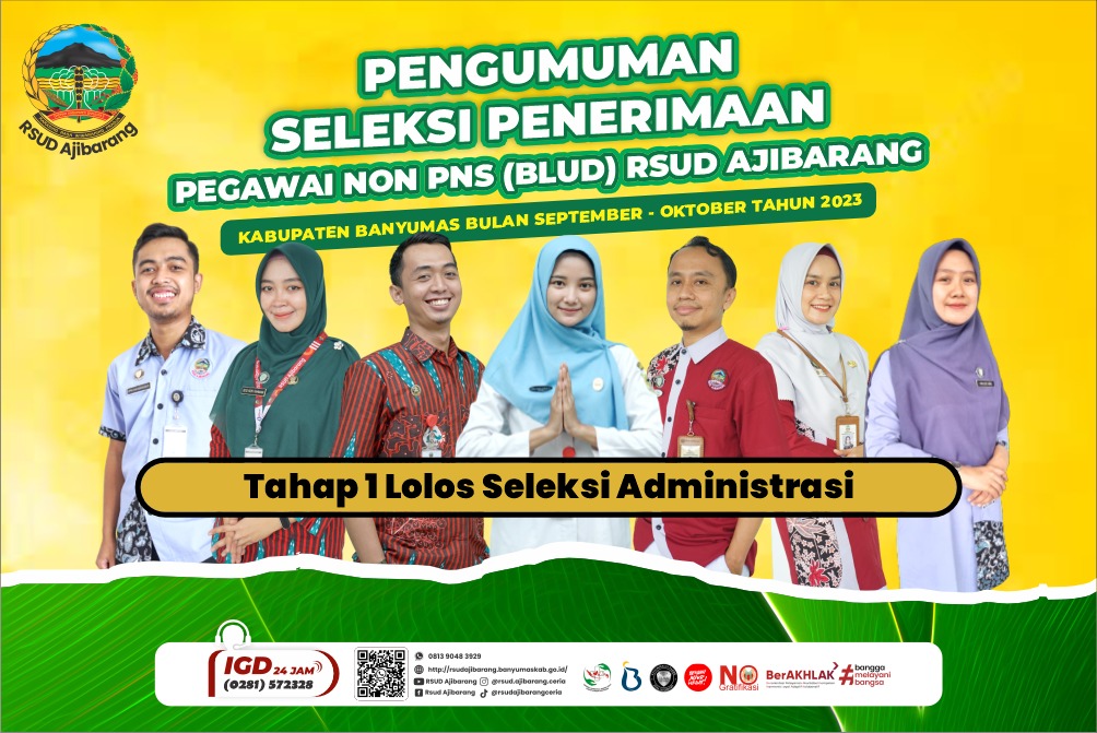 HASIL SELEKSI ADMINITRASI PENGADAAN PEGAWAI NON PNS BLUD RSUD AJIBARANG BULAN OKTOBER TAHUN 2023