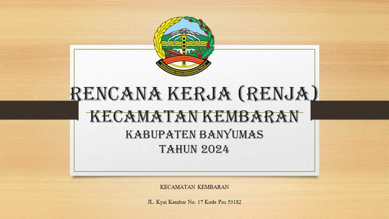 RENCANA KERJA (RENJA) KECAMATAN KEMBARAN TAHUN 2024