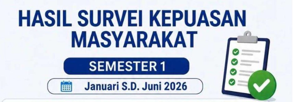 HASIL SURVEY KEPUASAN MASYARAKAT SEMESTER 1