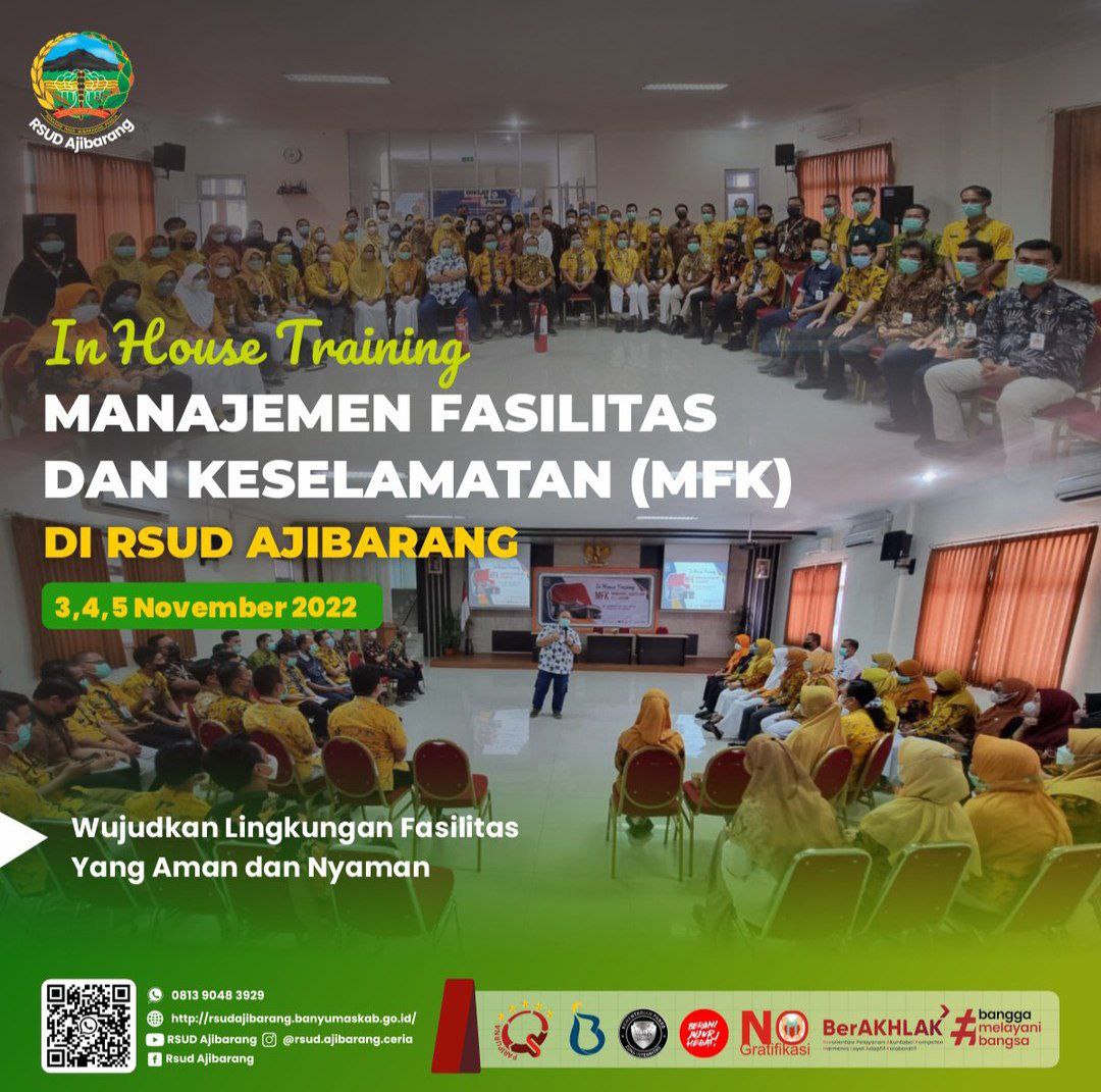 WUJUDKAN LINGKUNGAN FASILITAS YANG AMAN DAN NYAMAN || IHT MFK RSUD AJIBARANG