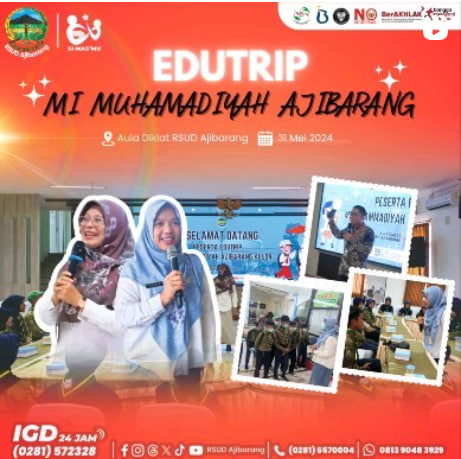 EDU TRIP MI MUHAMMADIYAH AJIBARANG KE RSUD AJIBARANG