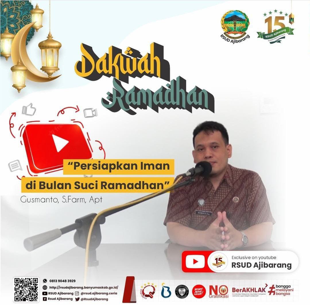 DAKWAH RAMADHAN II PERSIAPKAN IMAN DI BULAN SUCI RAMADHAN II Apt. GUSMANTO, MBA