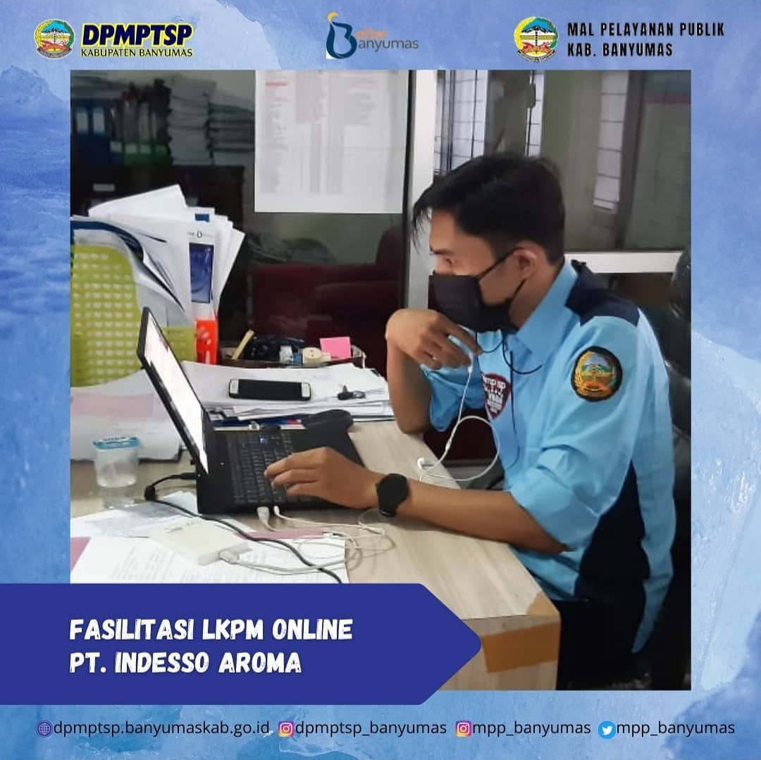 Fasilitasi LKPM PT. Indesso Aroma Yang Dilakukan Secara Online