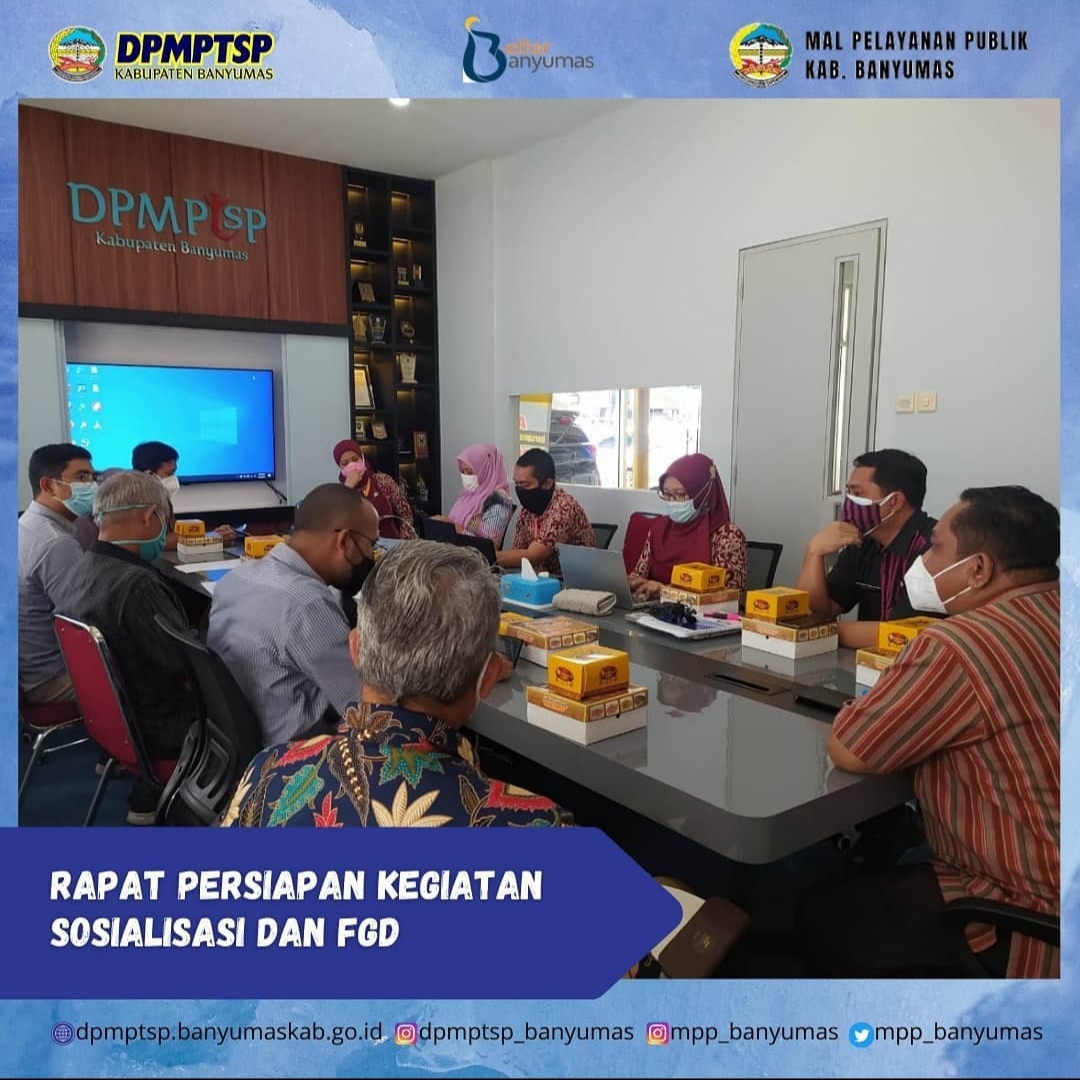 Rapat Persiapan Kegiatan Sosialisasi dan FGD Strategi Pemerintah Daerah dalam Implementasi Kemudahan Berusaha di Kab. Banyumas