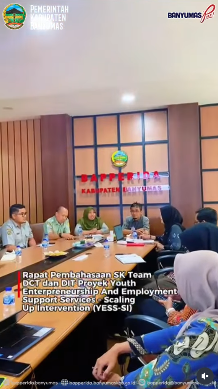 RAPAT PEMBAHASAAN SK TEAM DCT DAN DIT PROYEK YOUTH ENTERPRENEURSHIP AND EMPLOYMENT SUPPORT SERVICES - SCALING UP INTERVENTION (YESS-SI)