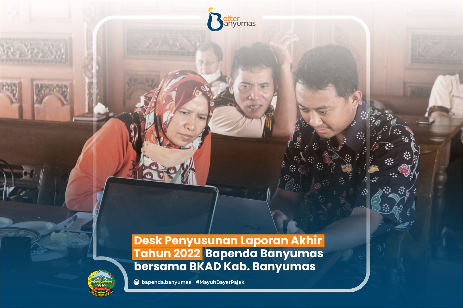 DESK PENYUSUNAN LAPORAN AKHIR TAHUN 2022