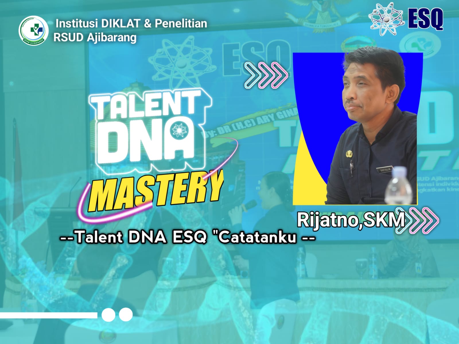 Catatan Pelatihan ESQ Talent DNA Mastery