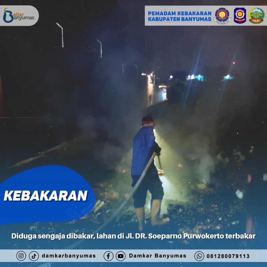 #LaporanKebakaran : Diduga Sengaja Dibakar, Lahan di Jl. Dr. Soeparno Purwokerto Terbakar