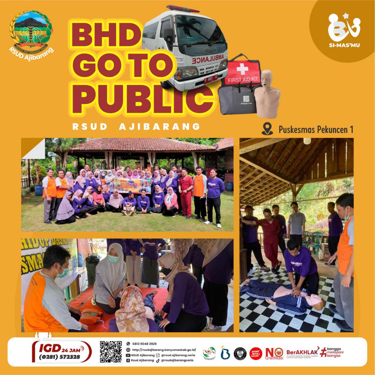 BHD GO TO PUBLIC || PUSKESMAS PEKUNCEN I