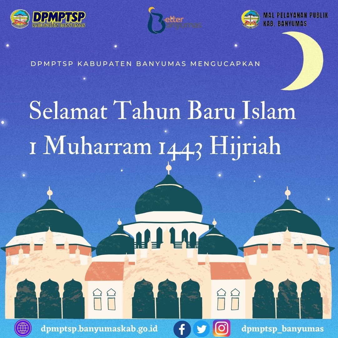 DPMPTSP Kabupaten Banyumas Mengucapkan Selamat Tahun Baru Hijriyah 1 Muharram 1443 H