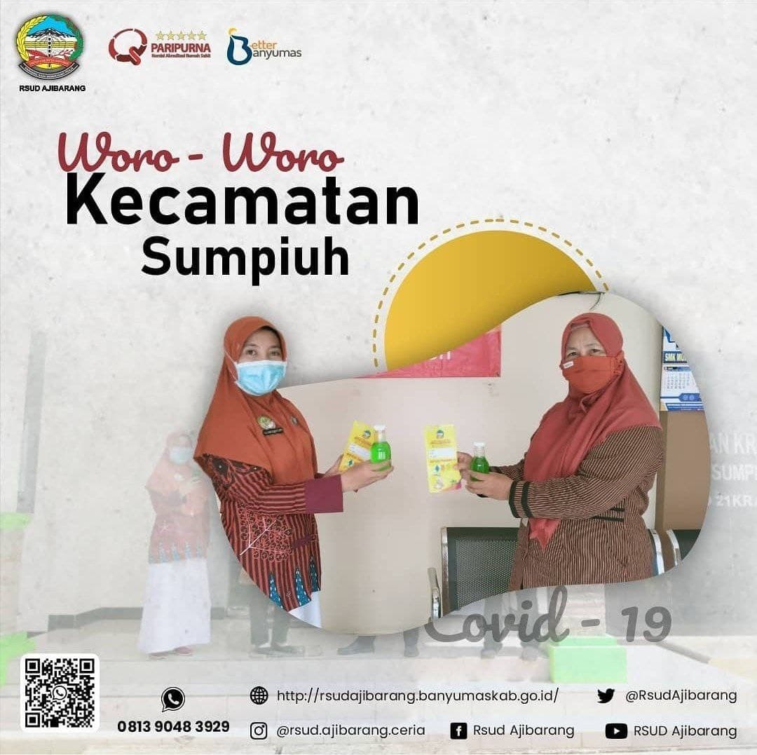 RSUD AJIBARANG WORO-WORO PENCEGAHAN COVID-19 DI  KECAMATAN SUMPIUH