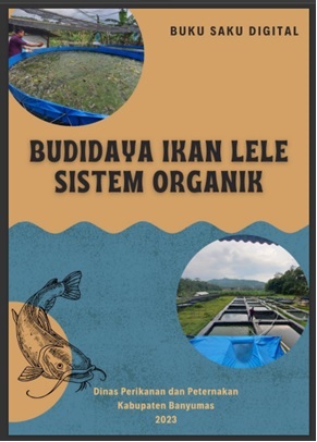 BUKU SAKU DIGITAL BUDIDAYA IKAN LELE SISTEM ORGANIK