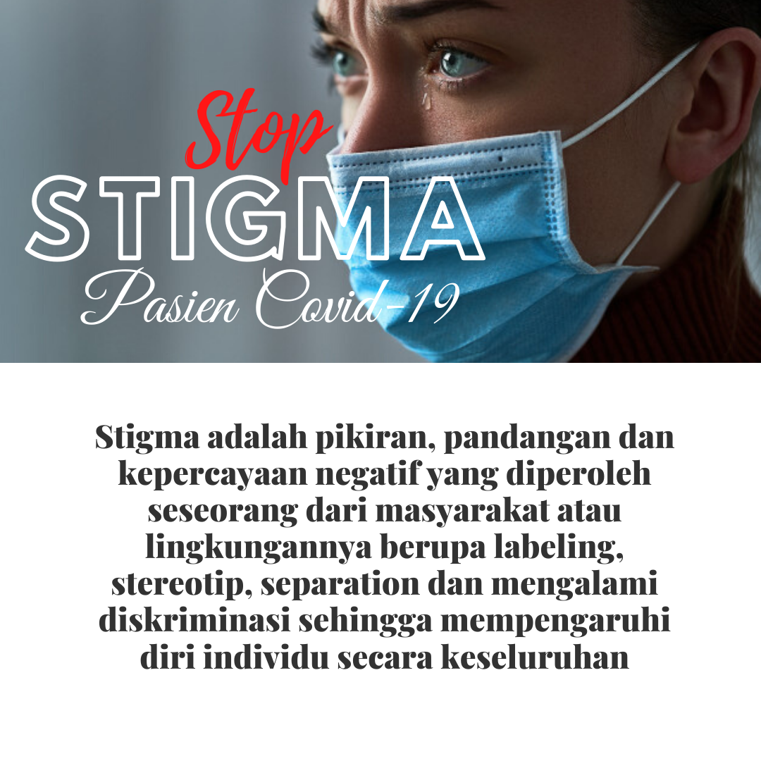 STOP STIGMA PASIEN COVID-19 