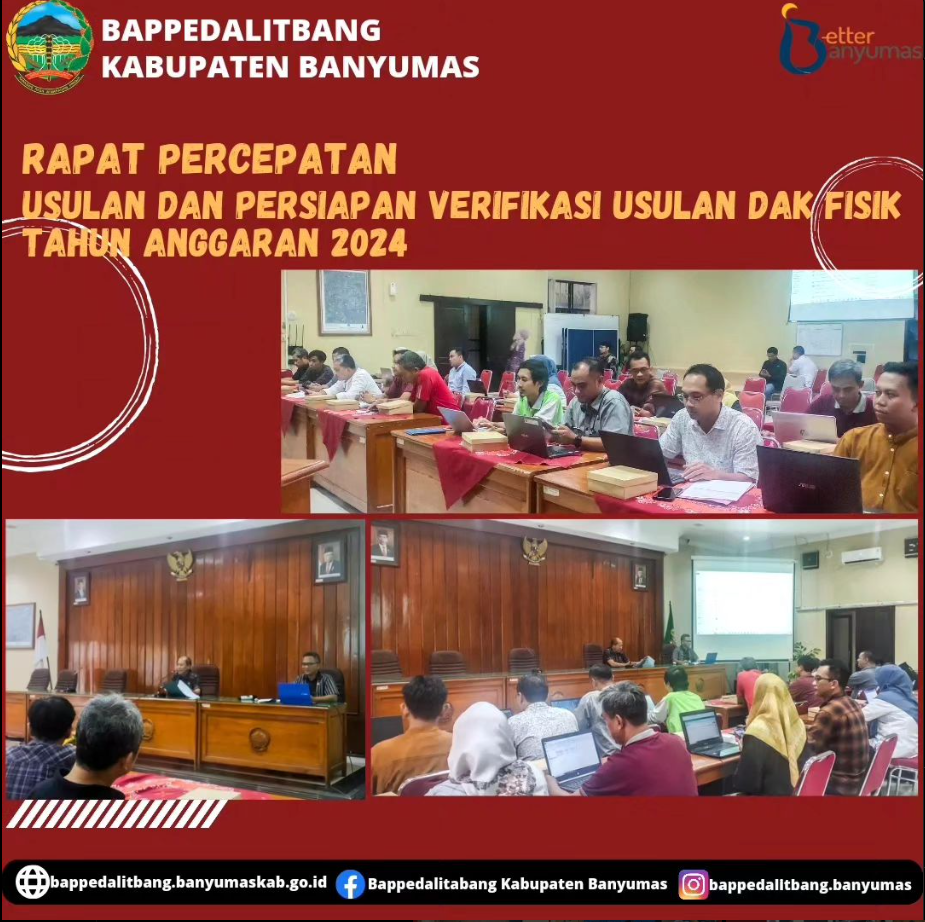 RAPAT PERCEPATAN USULAN DAN PERSIAPAN VERIFIKASI USULAN DAK FISIK TAHUN ANGGARAN 2024