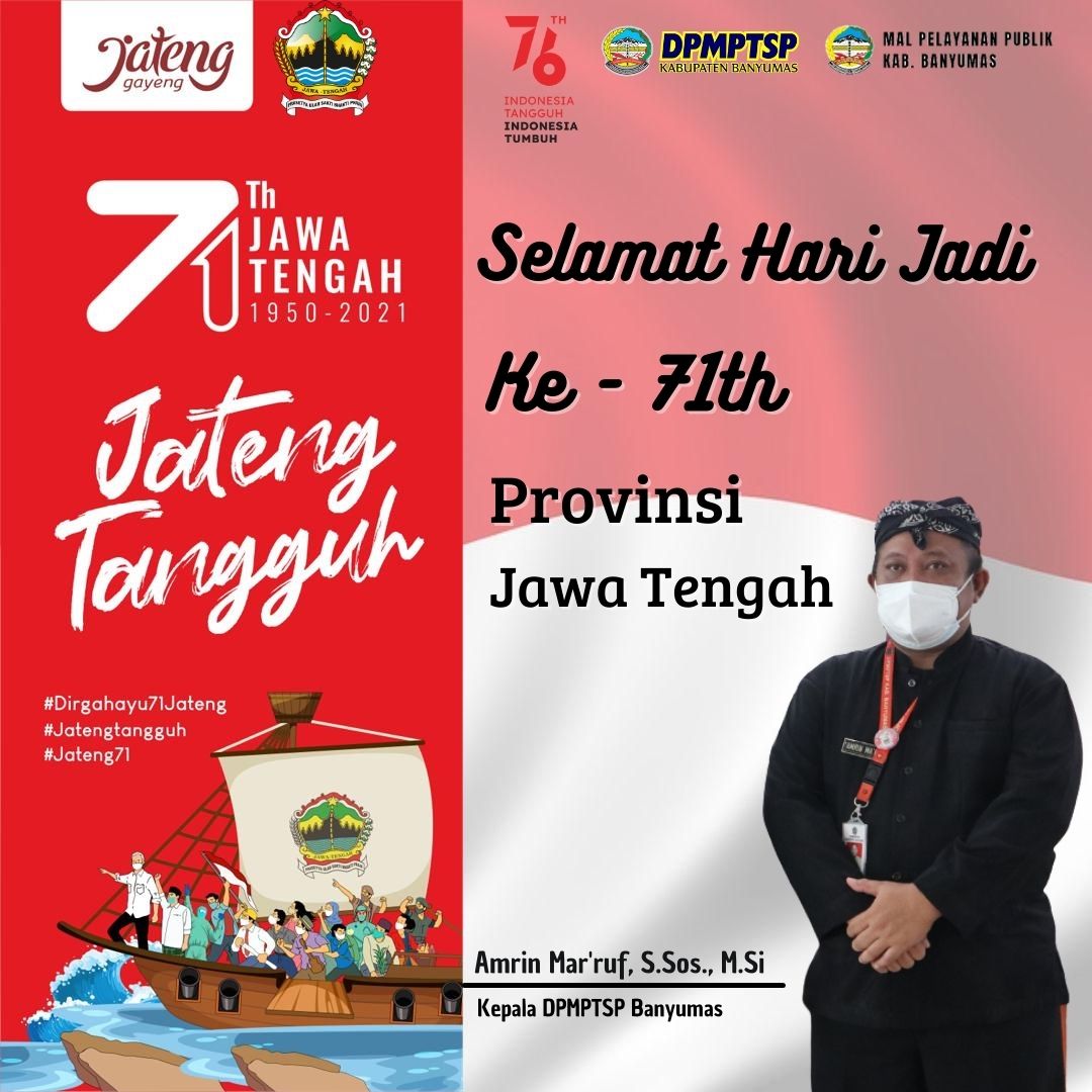 Selamat Hari Jadi Provinsi Jawa Tengah Ke-71 tahun, Ayo bersama wujudkan Jateng Tangguh!