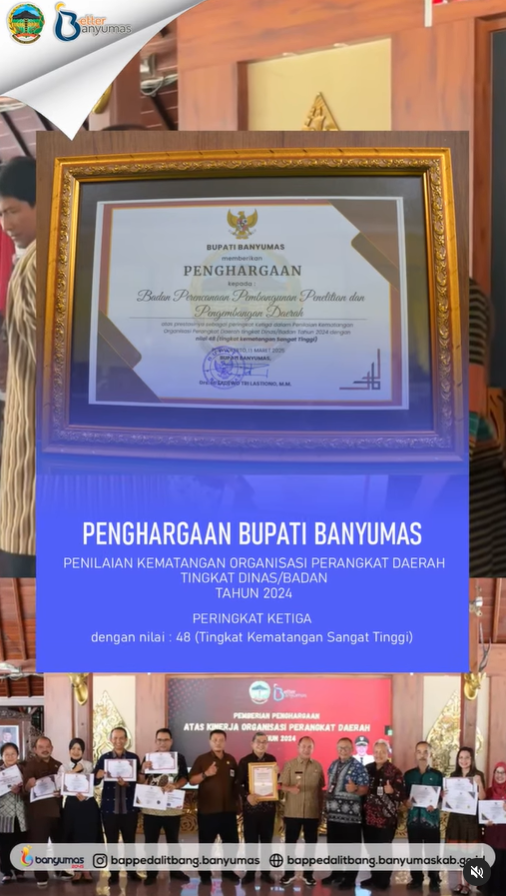 PENGHARGAAN BUPATI BANYUMAS PENILAIAN KEMATANGAN ORGANISASI PERANGKAT DAERAH TINGKAT DINAS ATAU BADAN TAHUN 2024