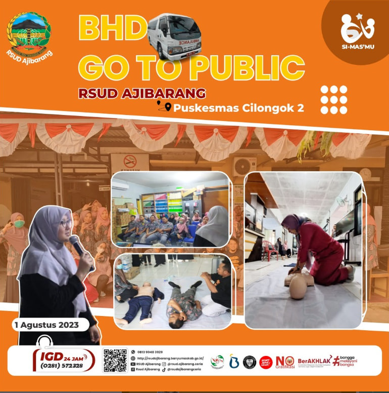 BHD GO TO PUBLIC RSUD Ajibarang || Puskesmas Cilongok 2, Kecamatan Cilongok Kabupaten Banyumas