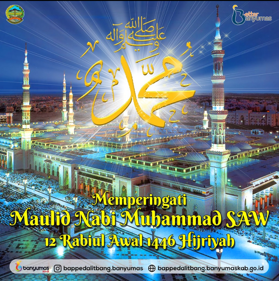 MEMPERINGATI MAULID NABI MUHAMMAD SAW 12 RABIUL AWAL 1446 HIJRIYAH