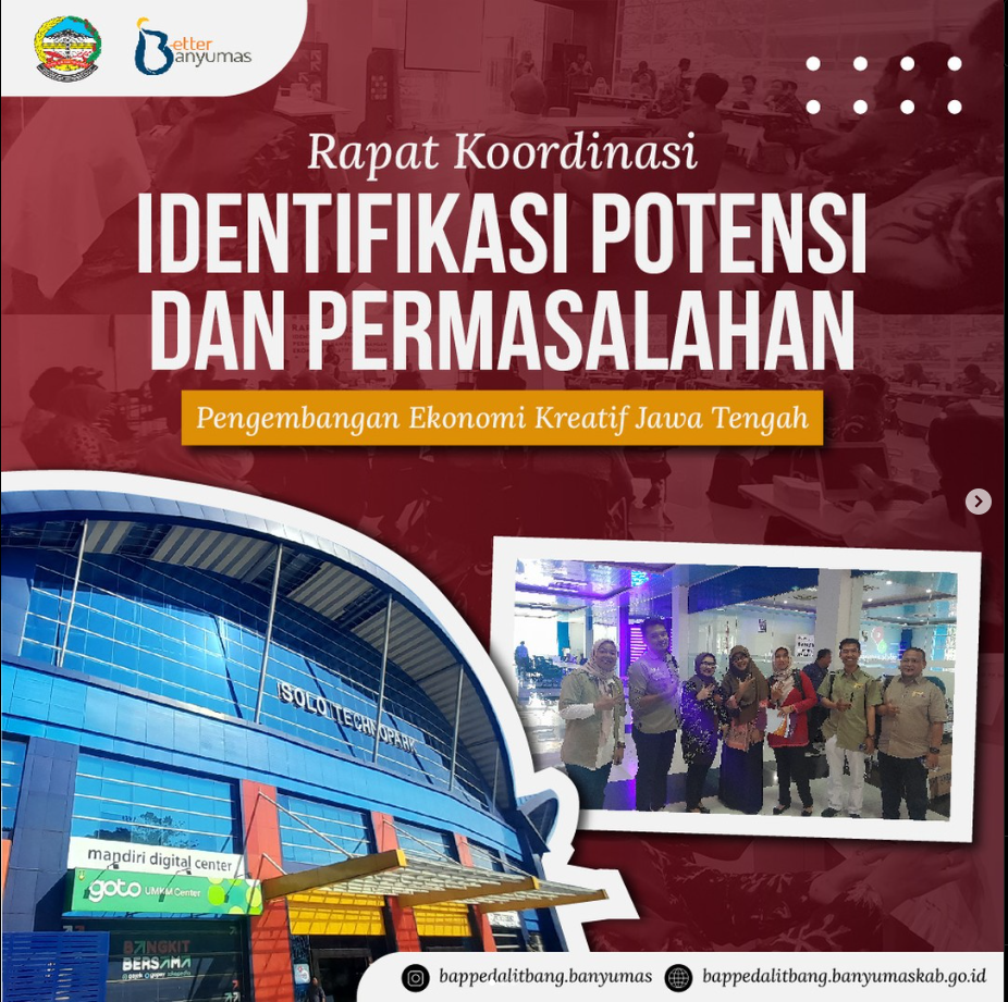 RAPAT KOORDINASI IDENTIFIKASI POTENSI DAN PERMASALAHAN PENGEMBANGAN EKONOMI KREATIF JAWA TENGAH