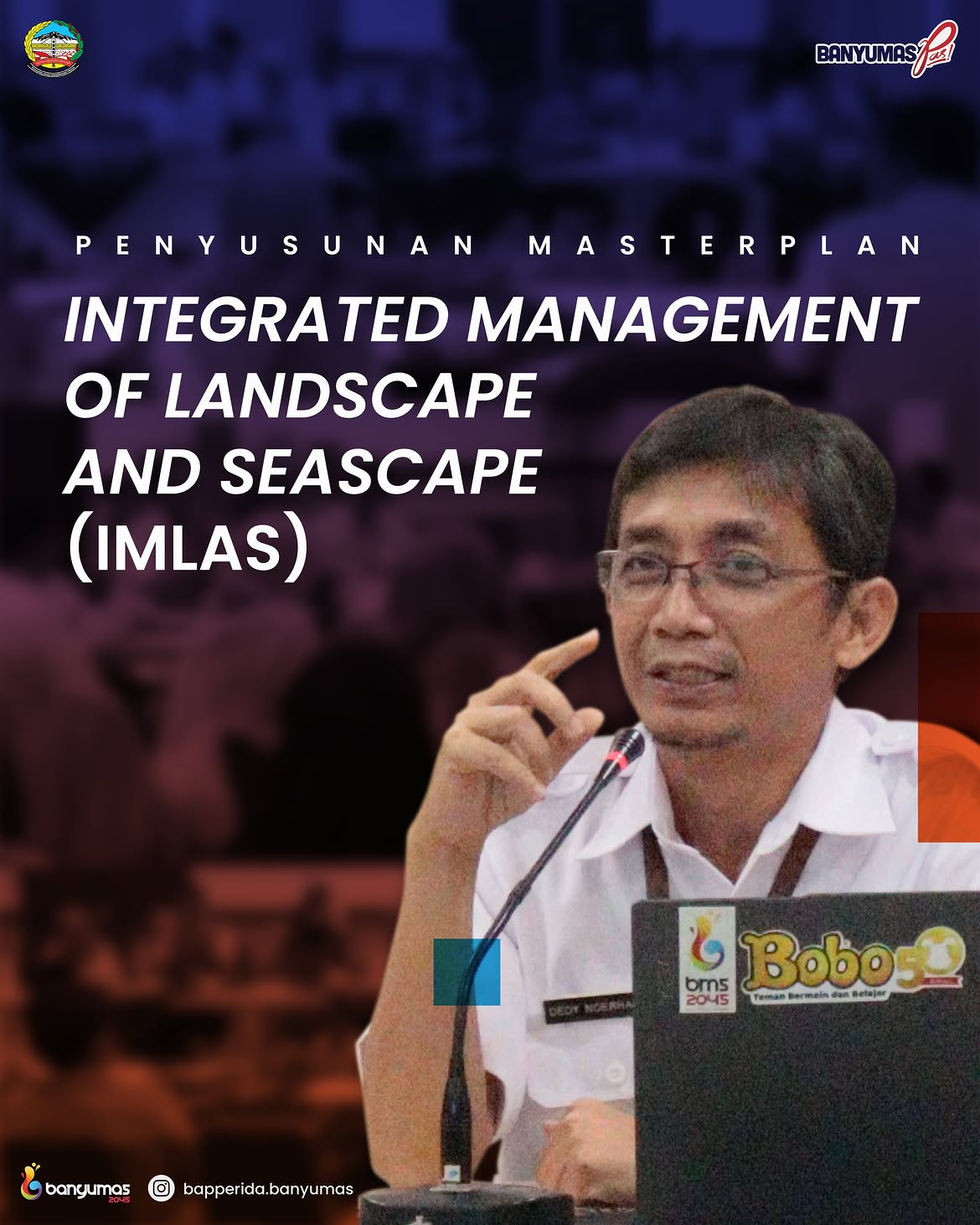 PENYUSUNAN MASTERPLAN INTEGRATED MANAGEMENT OF LANDSCAPE AND SEASCAPE (IMLAS)