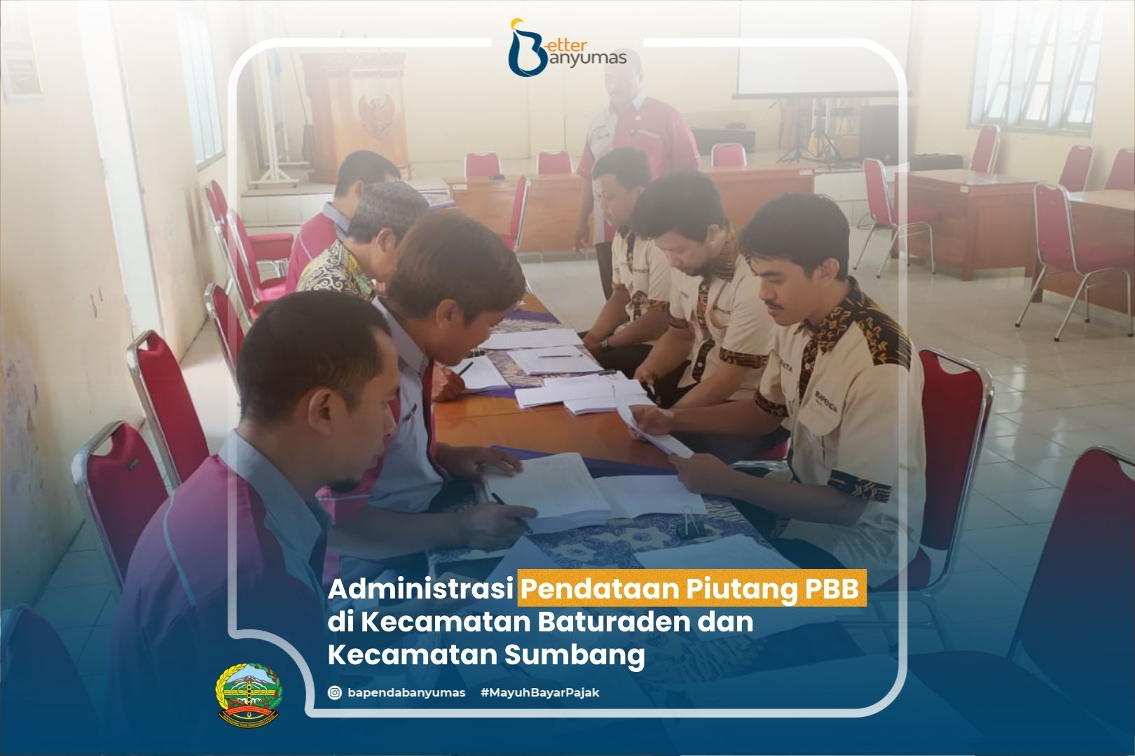 ADMINISTRASI PENDATAAN PIUTANG PBB-P2 KECAMATAN BATURADEN DAN SUMBANG - 2