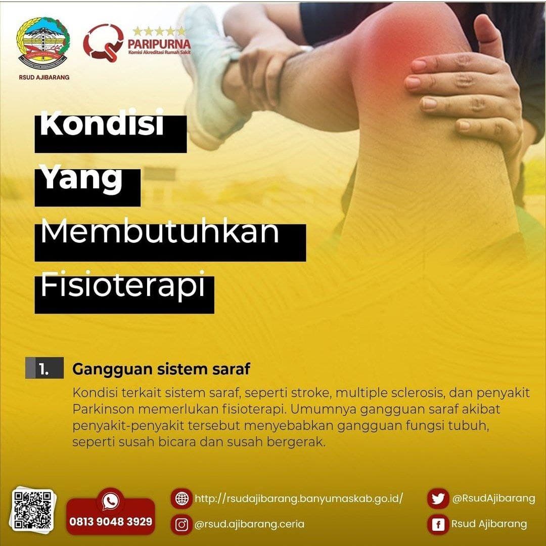 KONDISI YANG MEMBUTUHKAN FISIOTERAPI