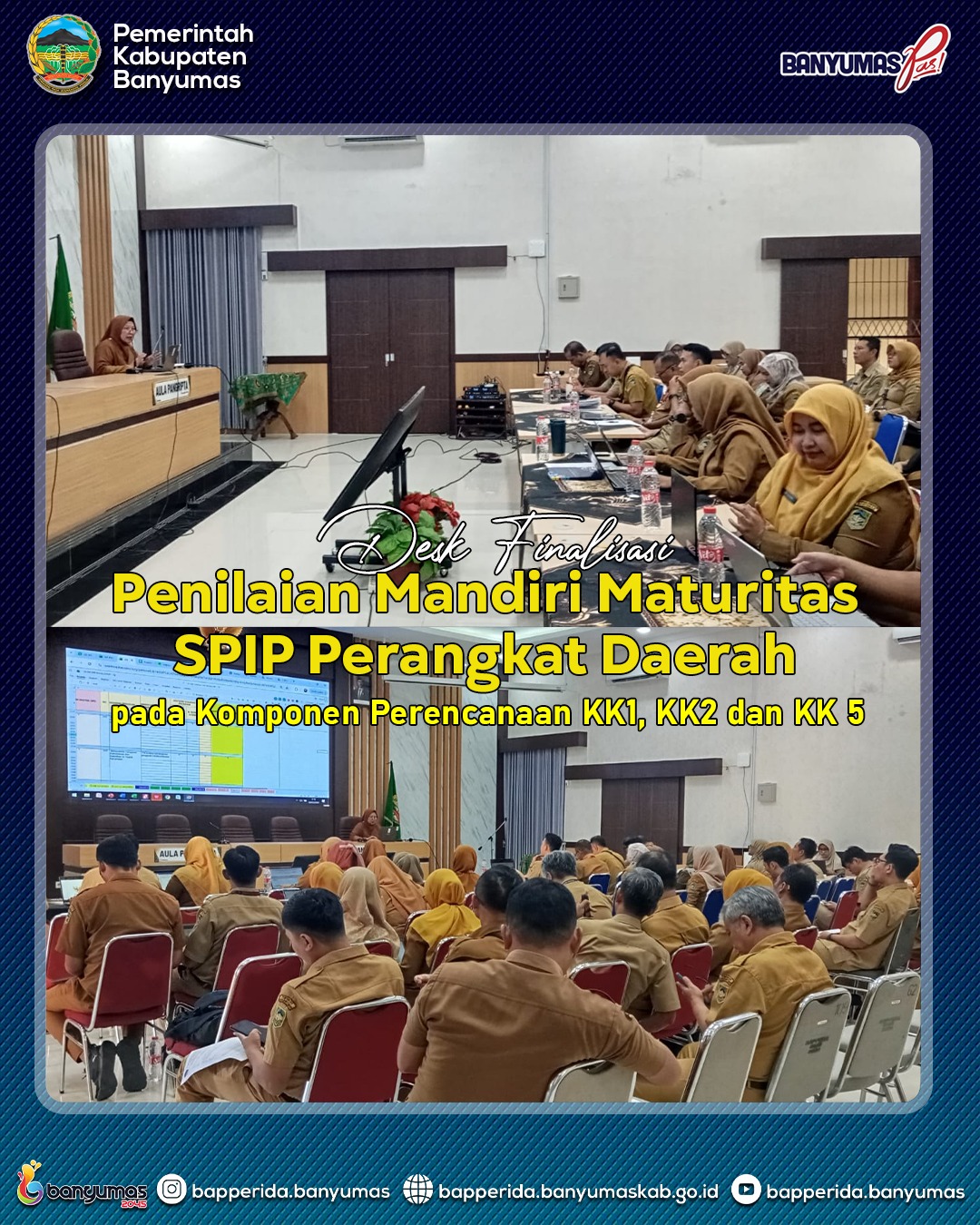 DESK FINALISASI PENILAIAN MANDIRI MATURITAS SPIP PERANGKAT DAERAH PADA KOMPONEN PERENCAAN KK1 KK2 DAN KK5
