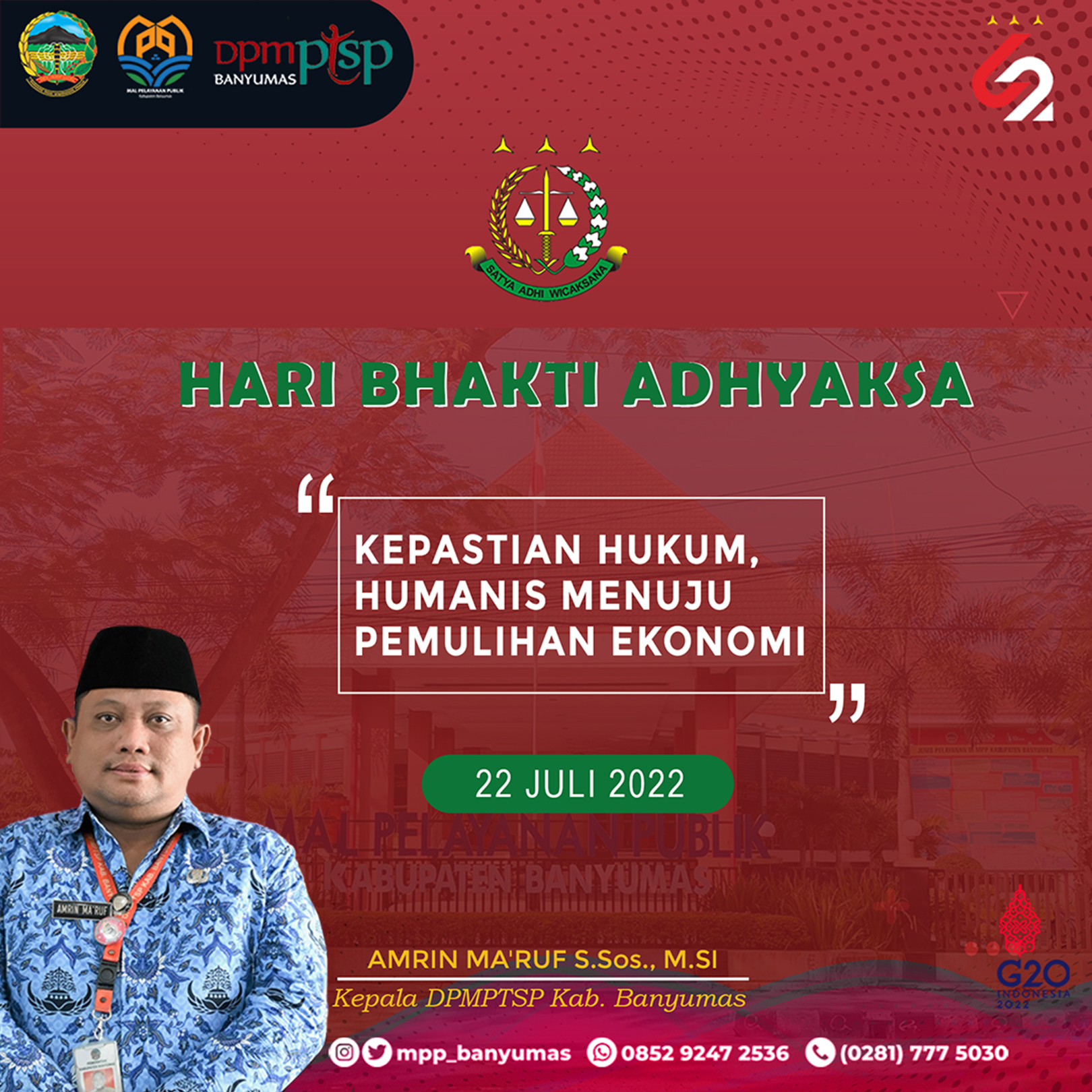 Selamat Hari Bakti Adhyaksa Tahun 2022. "Kepastian Hukum, Humanis menuju Pemulihan Ekonomi"