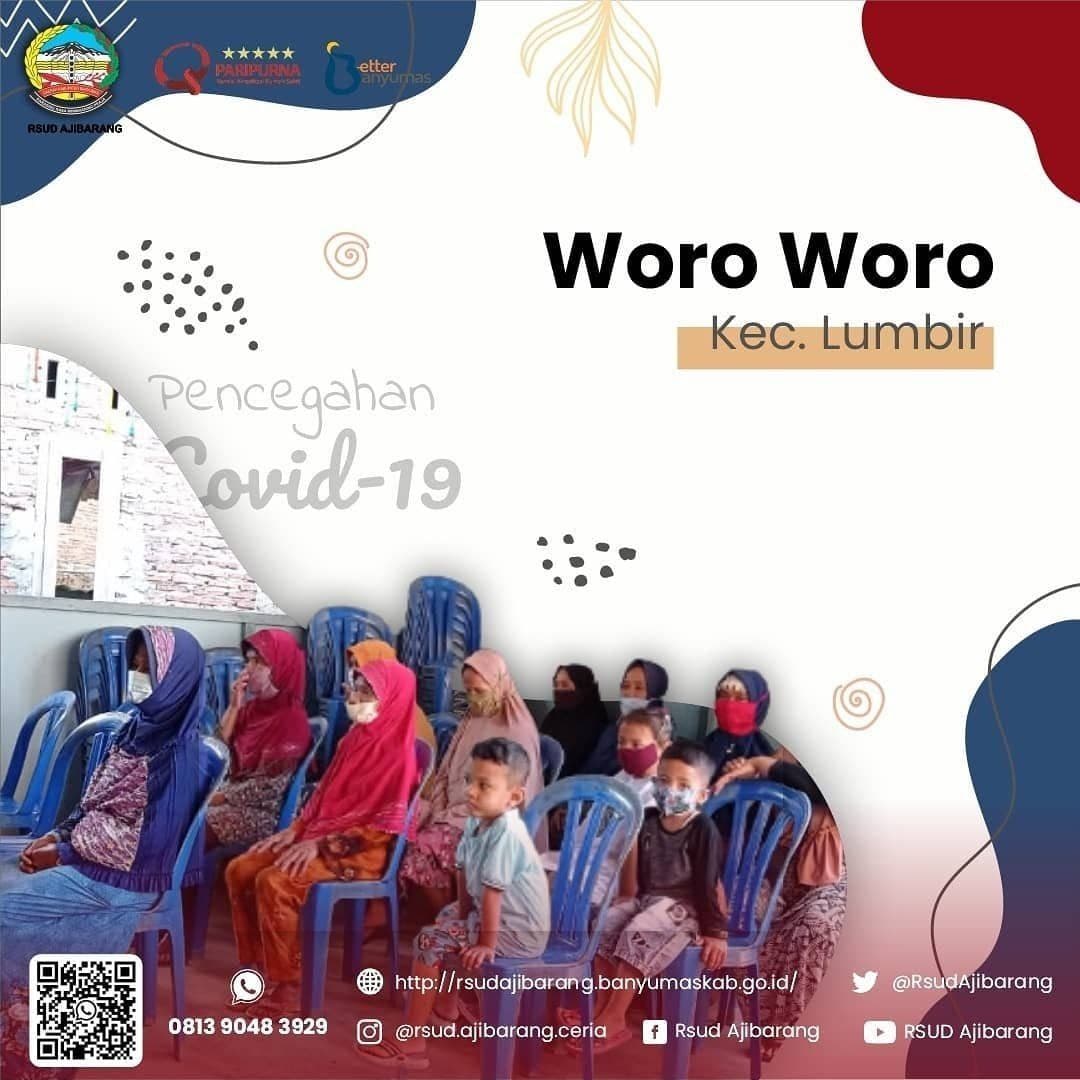 RSUD AJIBARANG WORO-WORO PENCEGAHAN COVID-19 DI  KECAMATAN LUMBIR