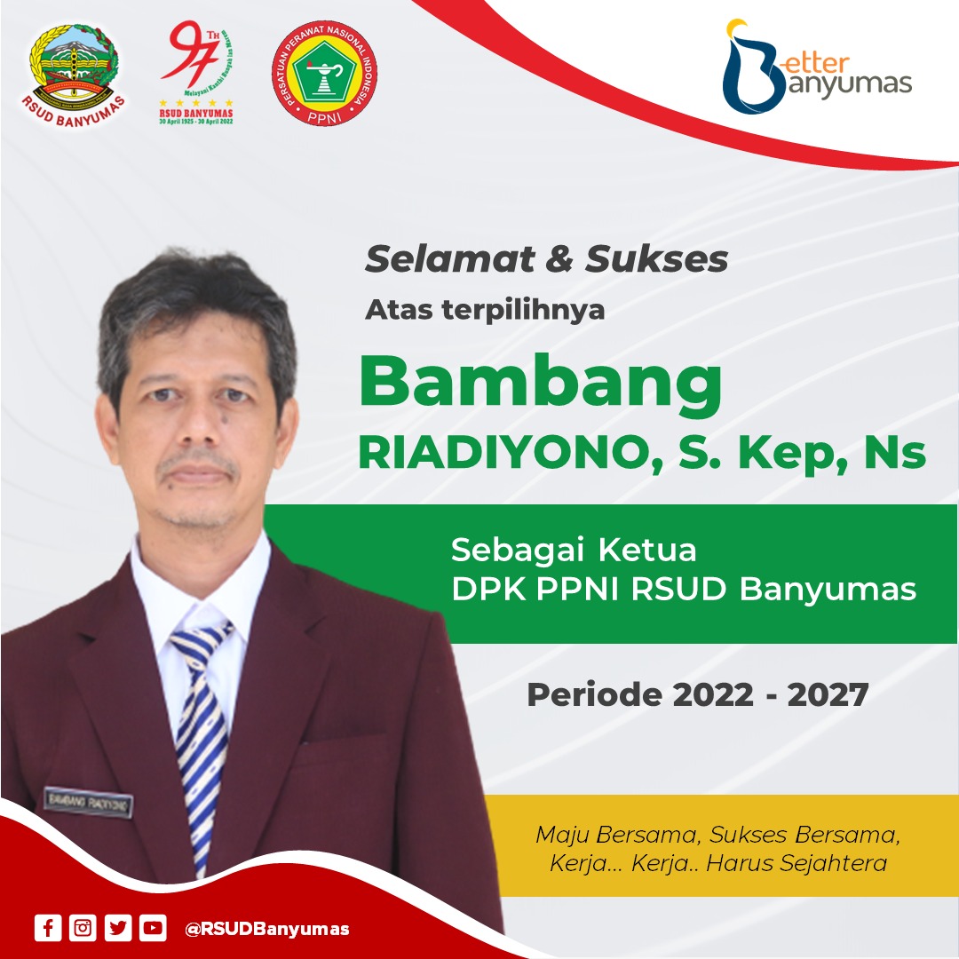 Bambang Riadiyono, S.Kep.,Ns Terpilih Menjadi Ketua DPK PPNI RSUD Banyumas