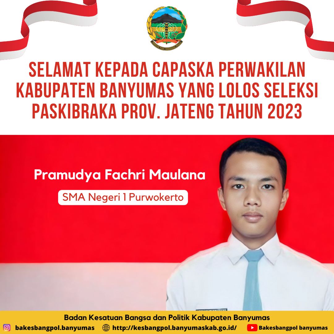 Capaska Perwakilan Kabupaten Banyumas Lolos Seleksi Tingkat Provinsi Jateng Tahun 2023