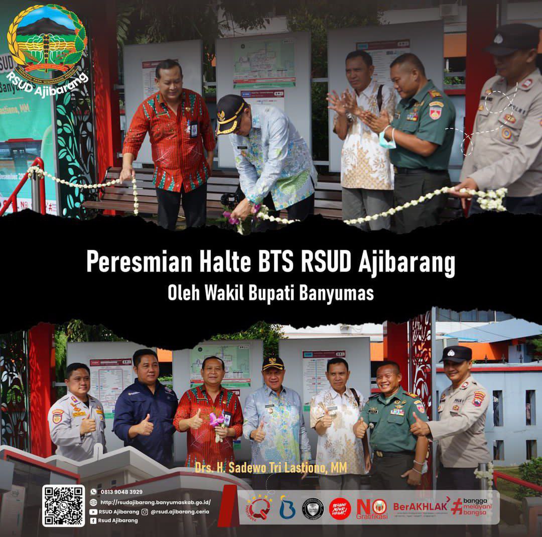 WAKIL BUPATI BANYUMAS MERESMIKAN HALTE TRANS BANYUMAS RSUD AJIBARANG