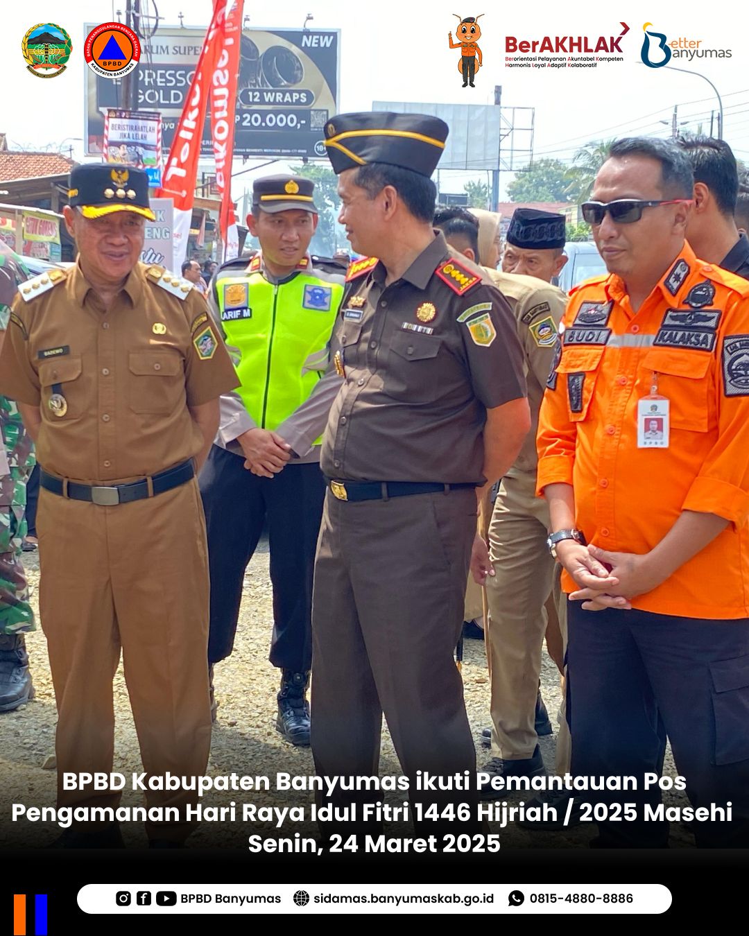 Pemantauan Pos Pengamanan Hari Raya Idul Fitri 1446 Hijriah / 2025 Masehi