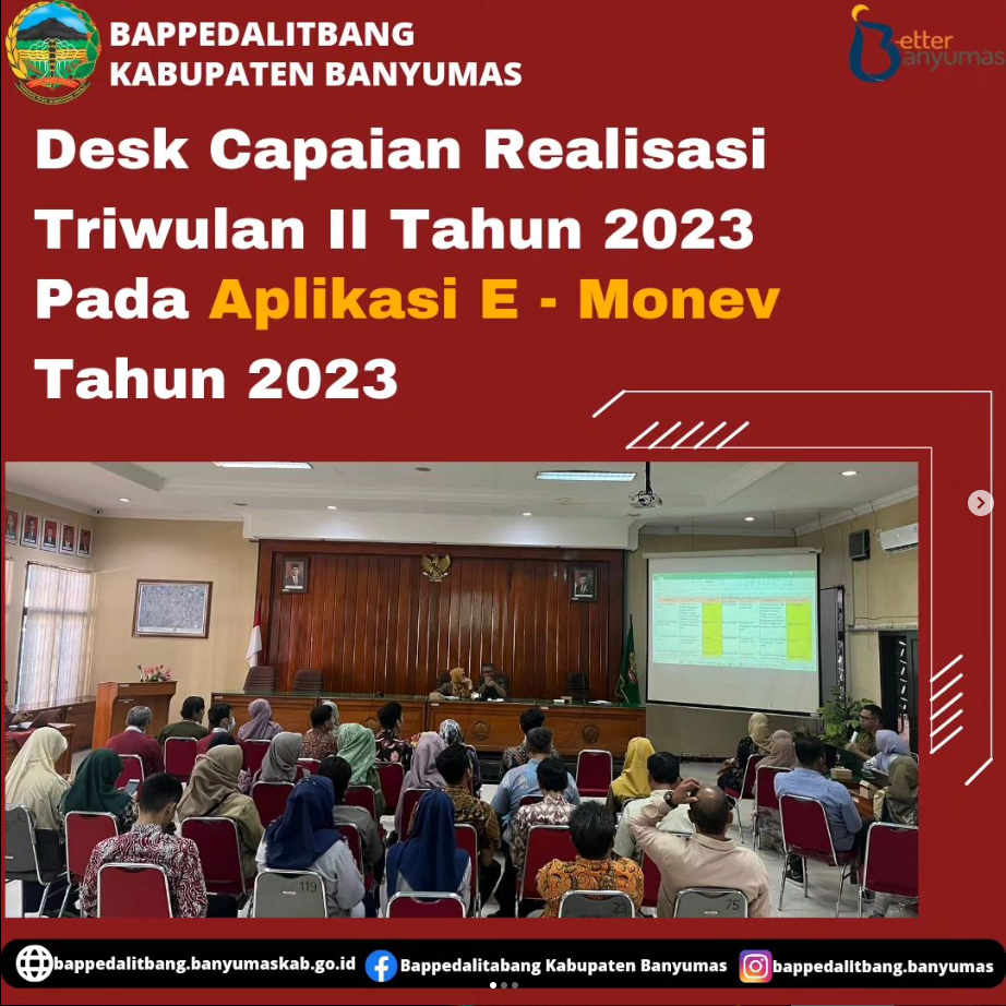 DESK CAPAIAN REALISASI TRIWULAN II TAHUN 2023 PADA APLIKASI E-MONEV TAHUN 2023