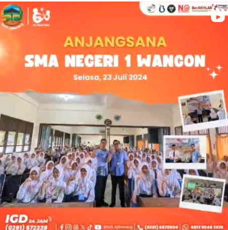 Anjangsana RSUD Ajibarang: Edukasi Kesehatan di SMA Negeri 1 Wangon