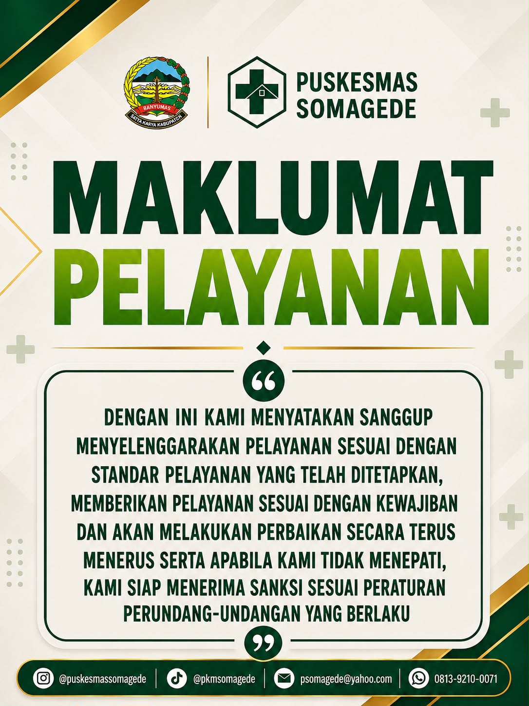 Maklumat Pelayanan Puskesmas Somagede 