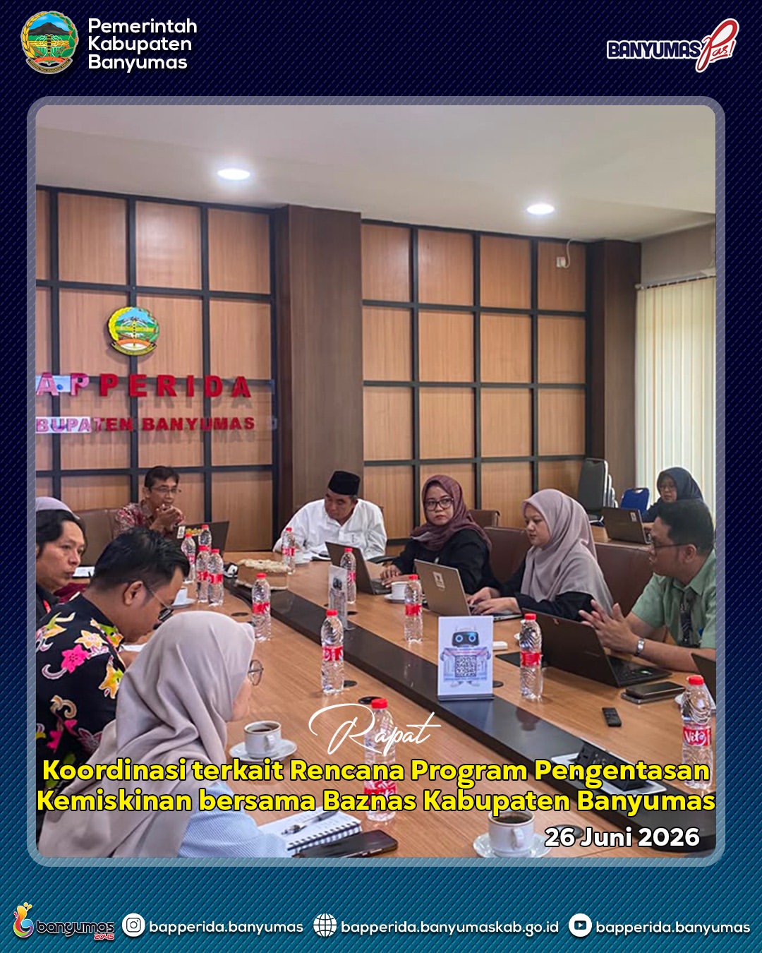 RAPAT KOORDINASI TERKAIT RENCANA PROGRAM PENGENTASAN KEMISKINAN BERSAMA BAZNAS KABUPATEN BANYUMAS 