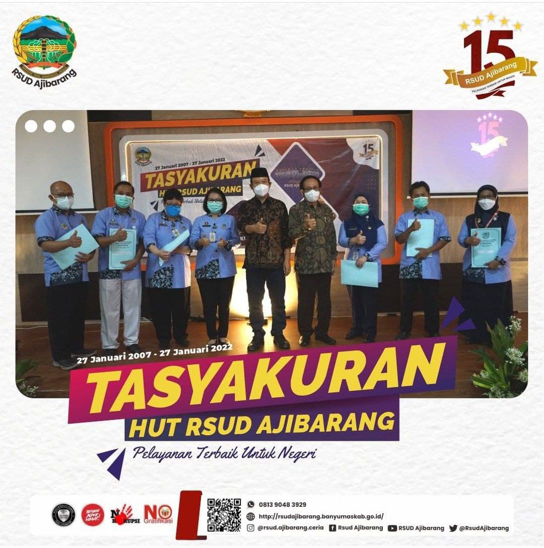 RSUD Ajibarang HUT Ke-15 II Memberikan Pelayanan Terbaik Untuk Negeri