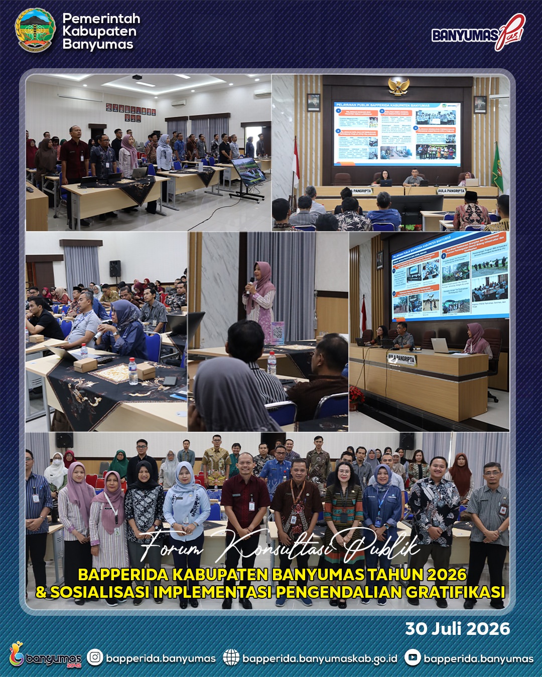 FORUM KONSULTASI PUBLIK BAPPERIDA KABUPATEN BANYUMAS & SOSIALISASI IMPLEMENTASI PENGENDALIAN GRATIFIKASI 